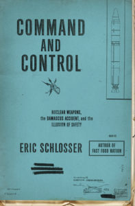 Eric Schlosser的《命令与控制》